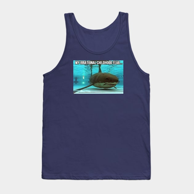 My Irrational Childhood Fear Tank Top by Cloudcitysabers